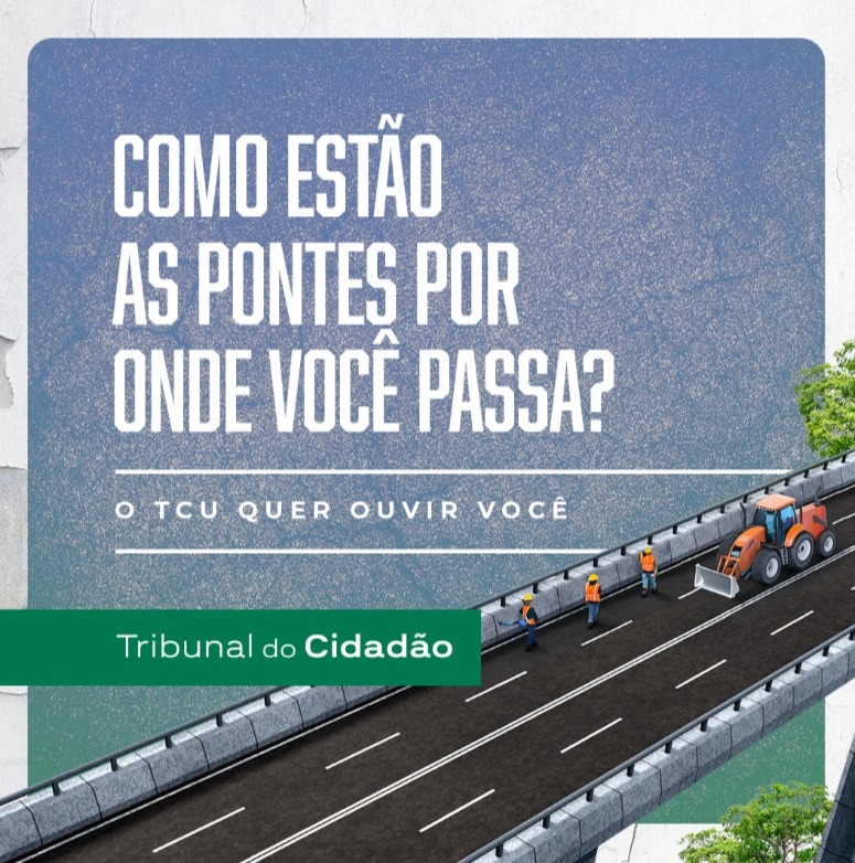 O TCU QUER TE OUVIR!